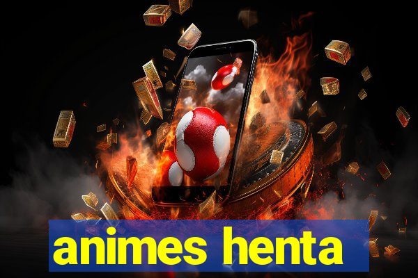 animes henta